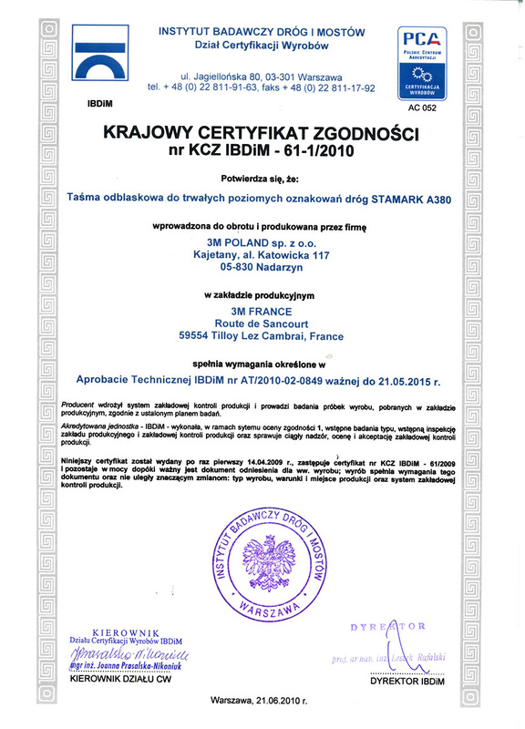 Krajowy Certyfikat Zgodności nr KCZ IBDiM-61-1/2010 - TAŚMA ODBLASKOWA DO TRWAŁYCH POZIOMYCH OZNAKOWAŃ DRÓG STAMARK A380.